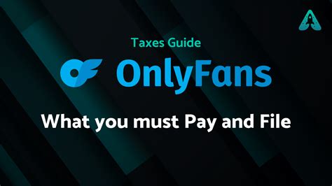 do you have to claim onlyfans on taxes|OnlyFans Taxes – A newbies guide